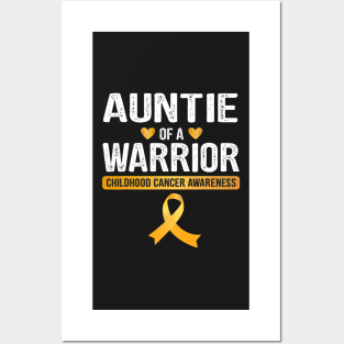 Auntie Of A Warrior Childhood Cancer Ribbon Posters and Art